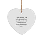 Tattooed Law Enforcement Officer Heart Ornament, Funny Gift - 'I'm A Tattooed Law Enforcement Officer' Christmas Unique Gifts