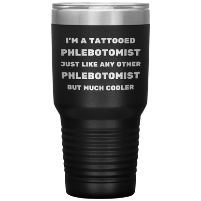 Tattooed_Phlebotomist__Stainless_Stee_30oz_Tumbler_Black_Mockup.png