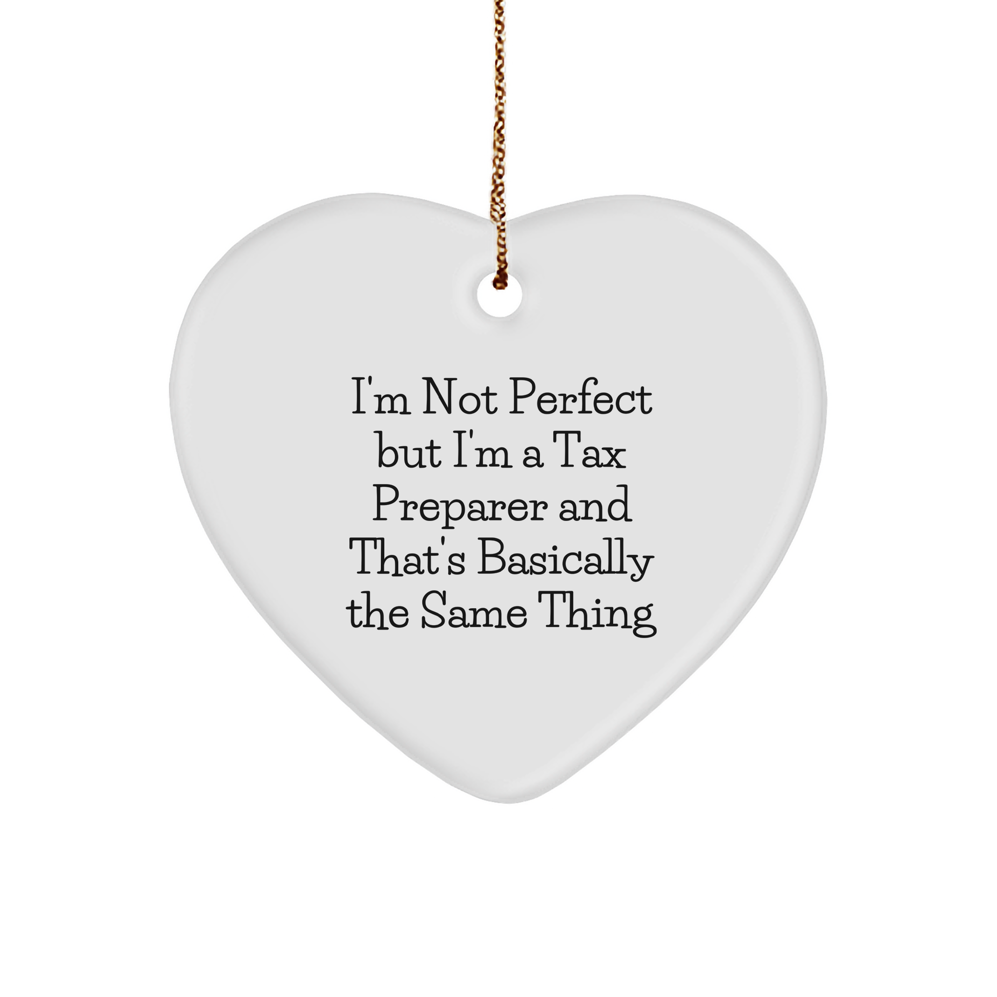 Tax Preparer Heart Ornament Gifts from Friends, Funny Quote, Christmas Unique Gifts for Women, Men, and Coworkers
