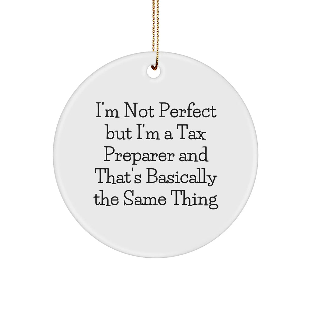 Tax Preparer Quotes Circle Ornament Gifts from Men to Women for Christmas