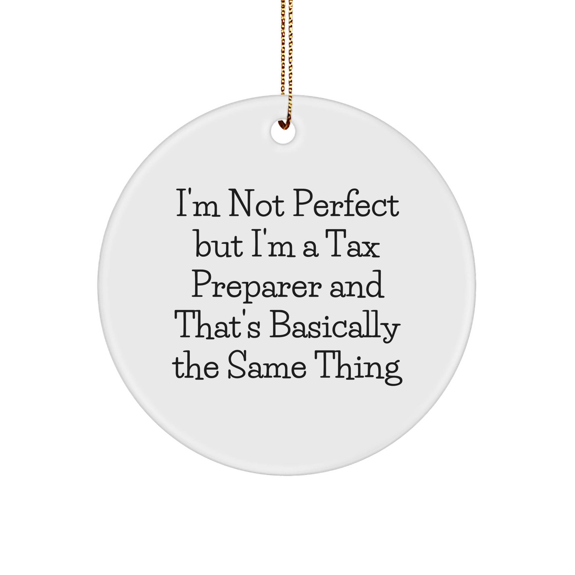 Tax Preparer Quotes Circle Ornament Gifts from Men to Women for Christmas