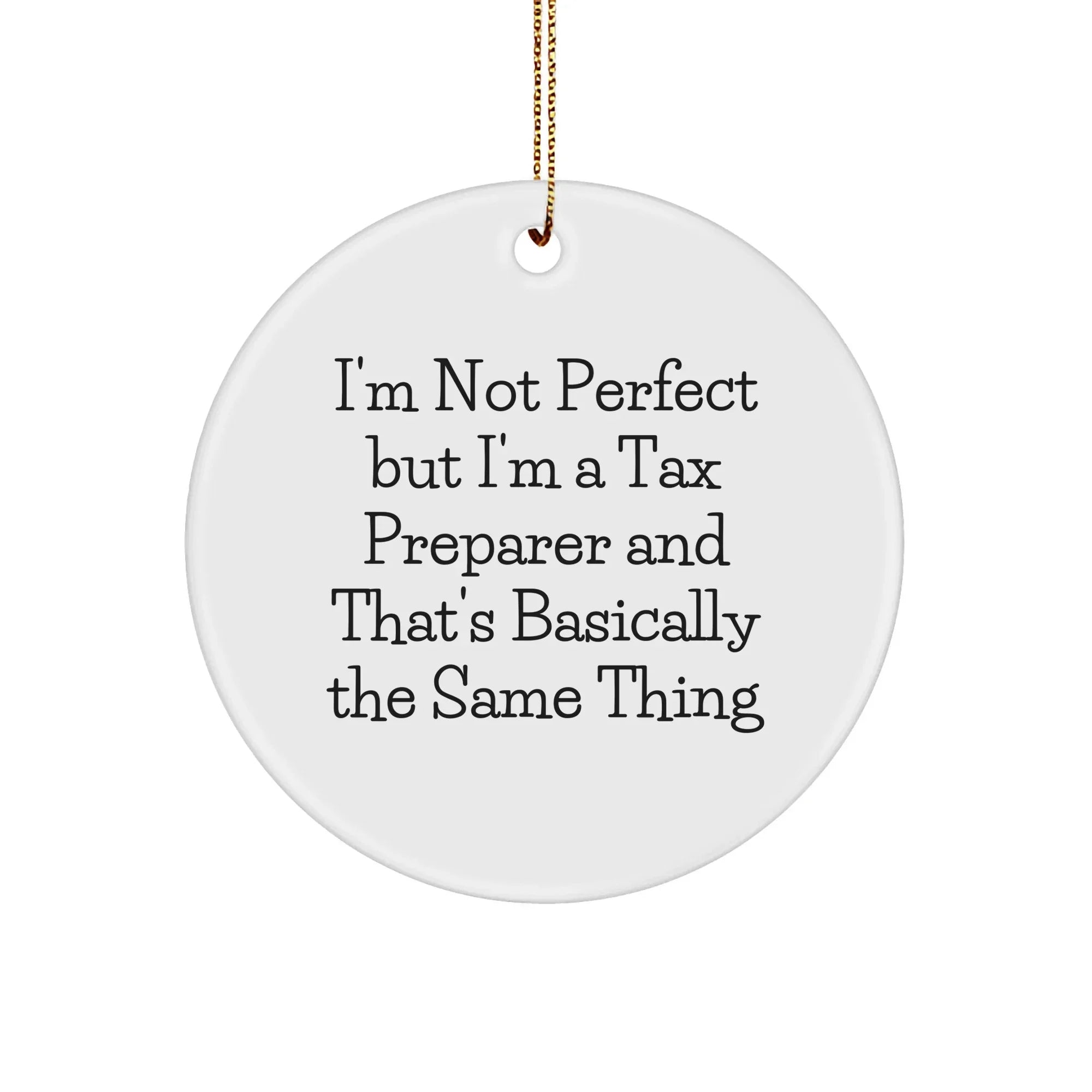 Tax Preparer Quotes Circle Ornament Gifts from Men to Women for Christmas