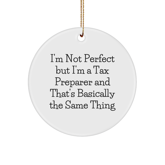 Tax Preparer Quotes Circle Ornament Gifts from Men to Women for Christmas