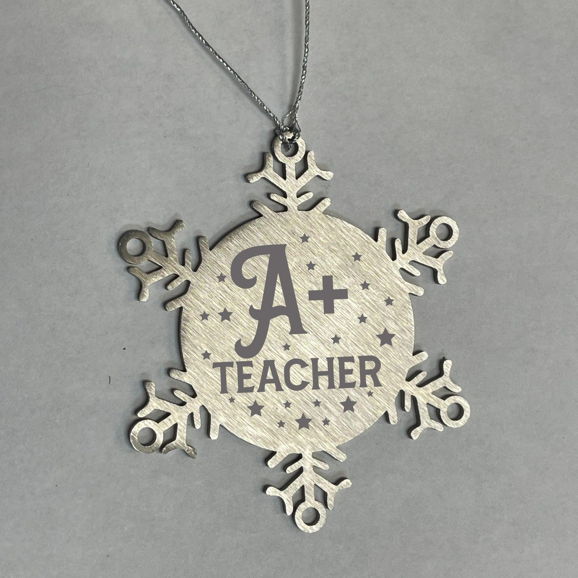Teacher Ornament - A Plus Teacher - Stainless Steel Laser-engraved Snowflake Ornament – Durable, Shatterproof Seasonal Decor