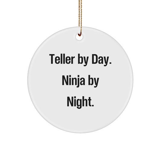 Teller Gifts for Men - 'Teller By Day. Ninja By Night.' Circle Ornament, Funny Gifts from Friends, Unique Christmas Unique Gifts