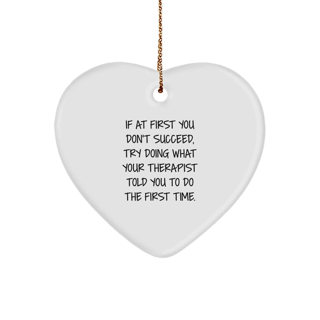Therapist Gifts from Friends and Family, Funny Heart Ornament with Quote, Christmas Unique Gifts for Therapist