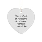 Apartment Manager Heart Ornament - This Is What An Awesome Apartment Manager Looks Like