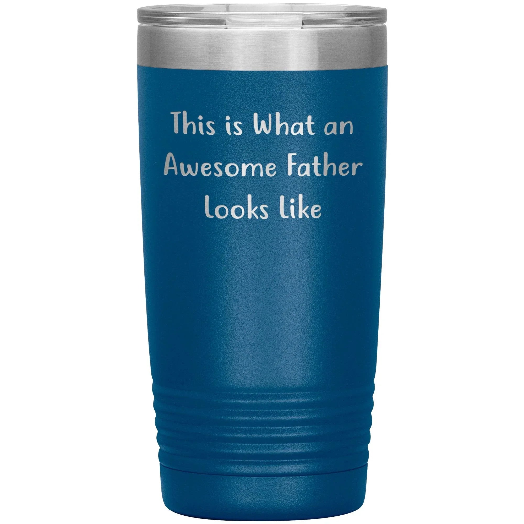 This Is What An Awesome Father Looks Like, 20oz or 30oz Vacuum-Insulated Tumbler, Gifts for Dad from Family, Men, or Coworkers, Christmas Unique Gift