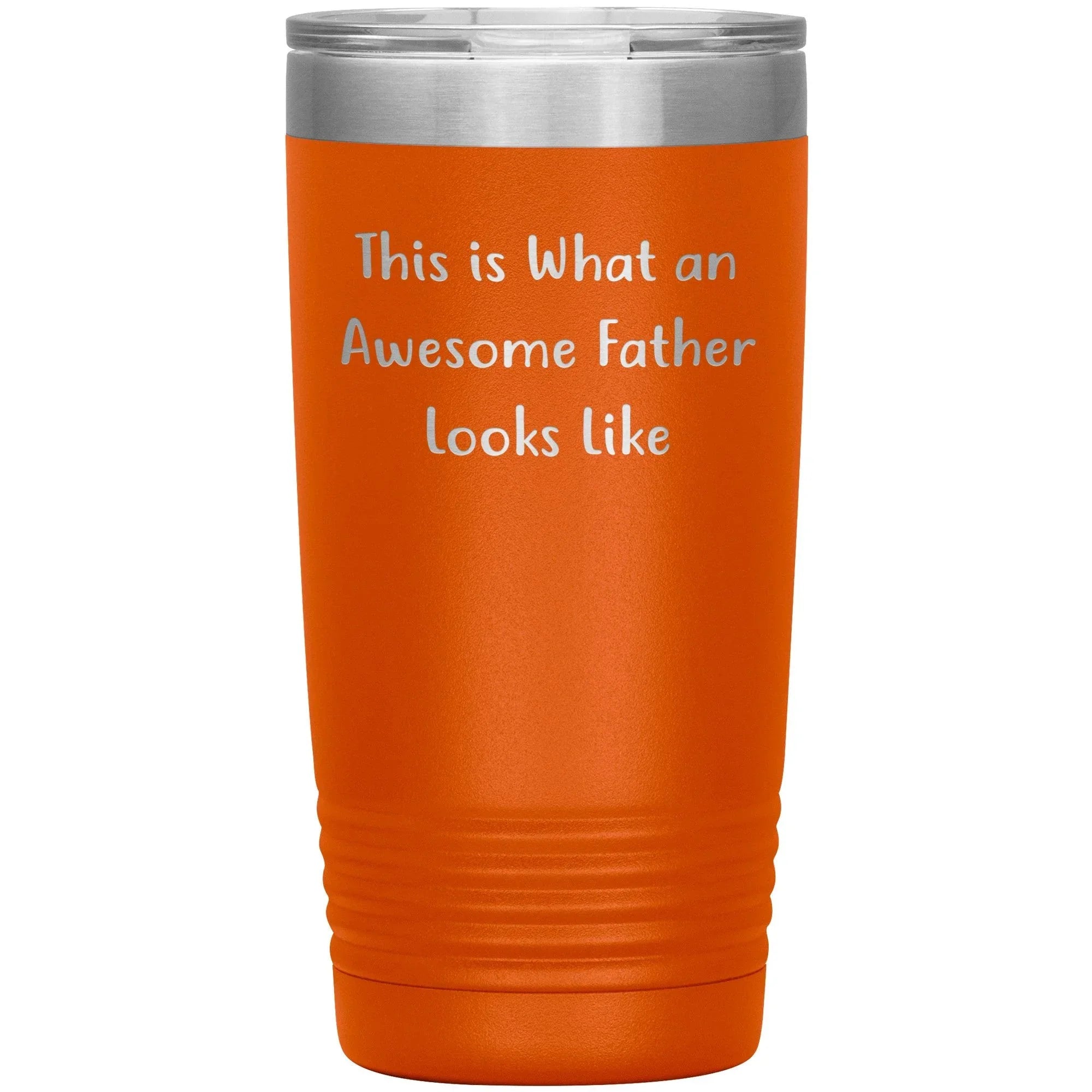 This Is What An Awesome Father Looks Like, 20oz or 30oz Vacuum-Insulated Tumbler, Gifts for Dad from Family, Men, or Coworkers, Christmas Unique Gift