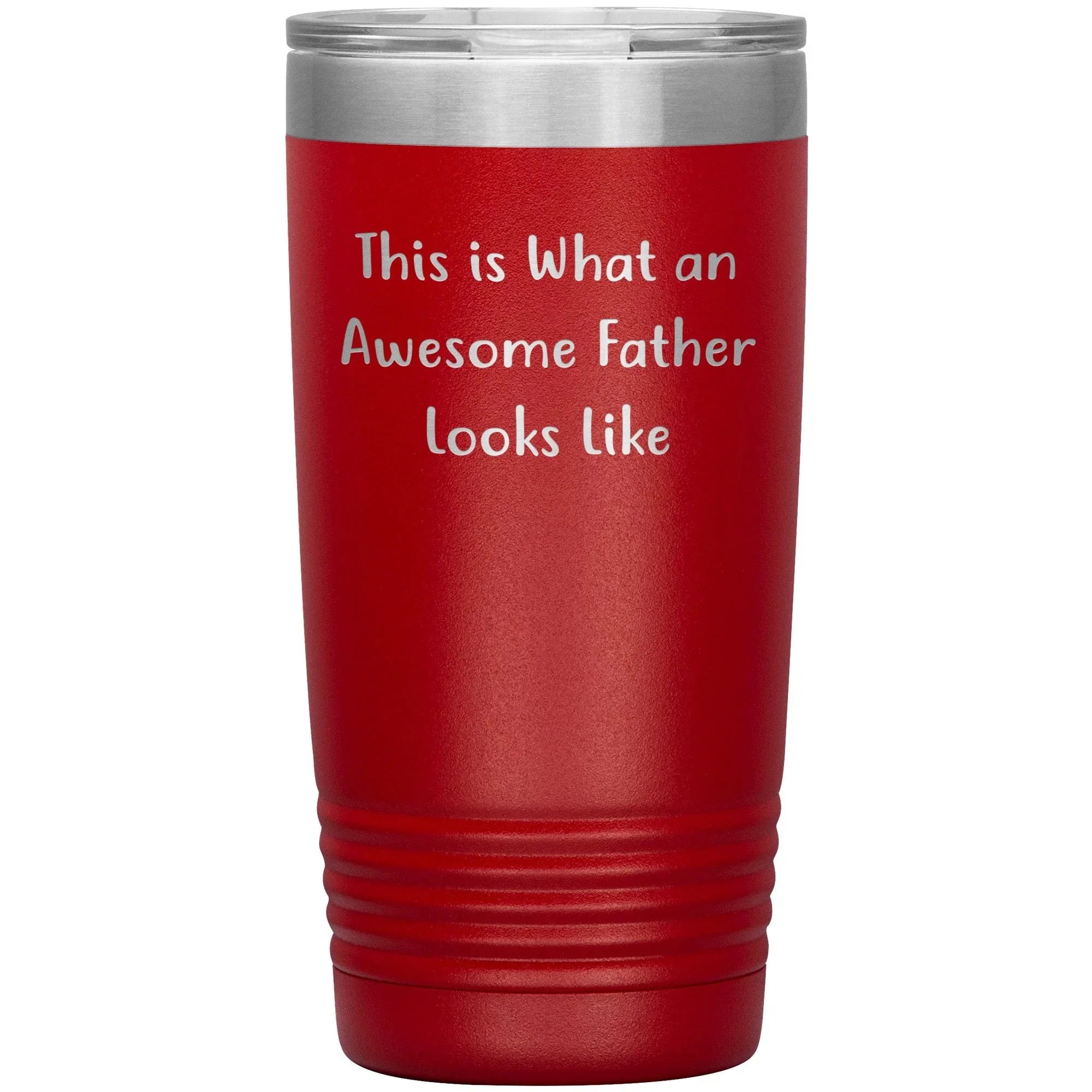 This Is What An Awesome Father Looks Like, 20oz or 30oz Vacuum-Insulated Tumbler, Gifts for Dad from Family, Men, or Coworkers, Christmas Unique Gift