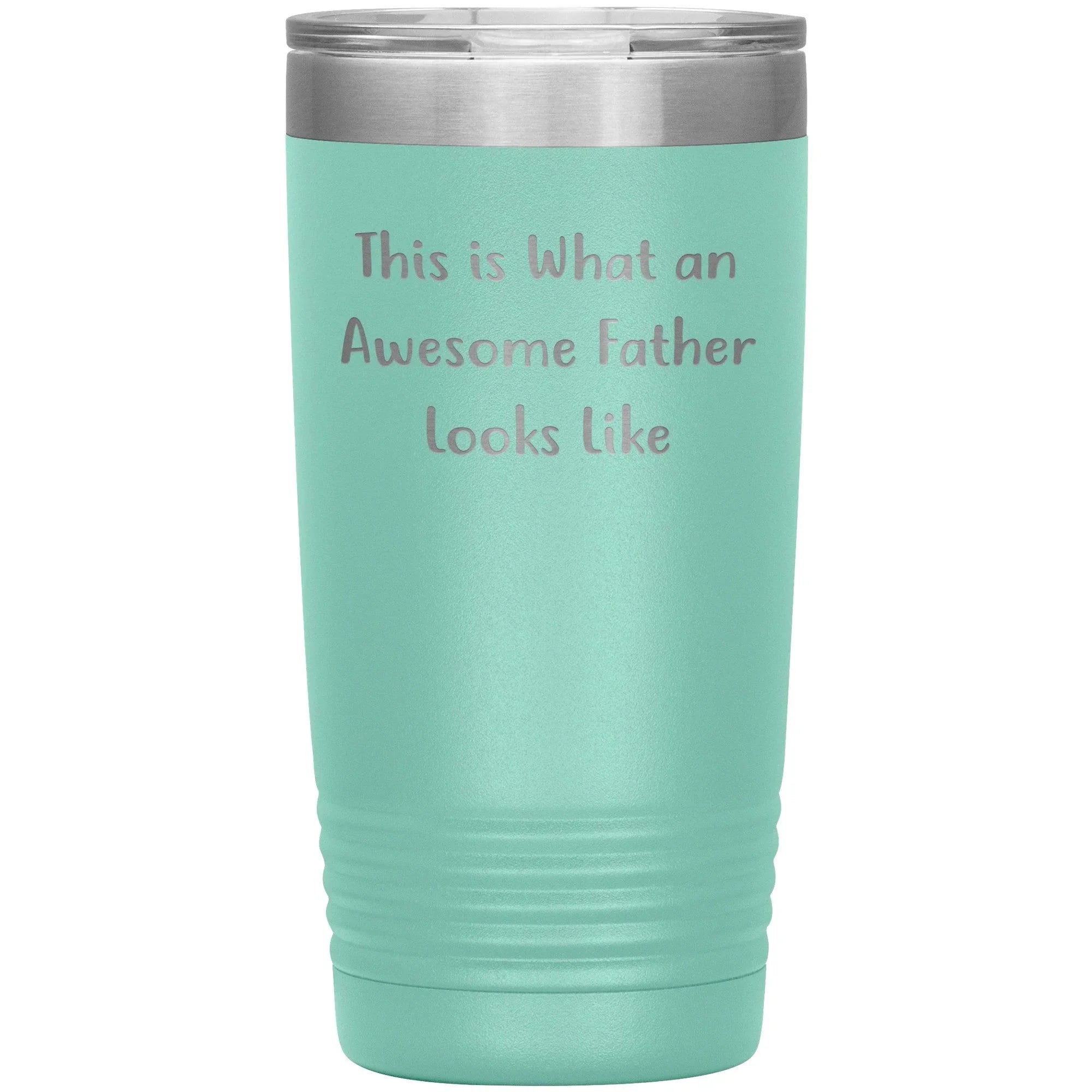 This Is What An Awesome Father Looks Like, 20oz or 30oz Vacuum-Insulated Tumbler, Gifts for Dad from Family, Men, or Coworkers, Christmas Unique Gift