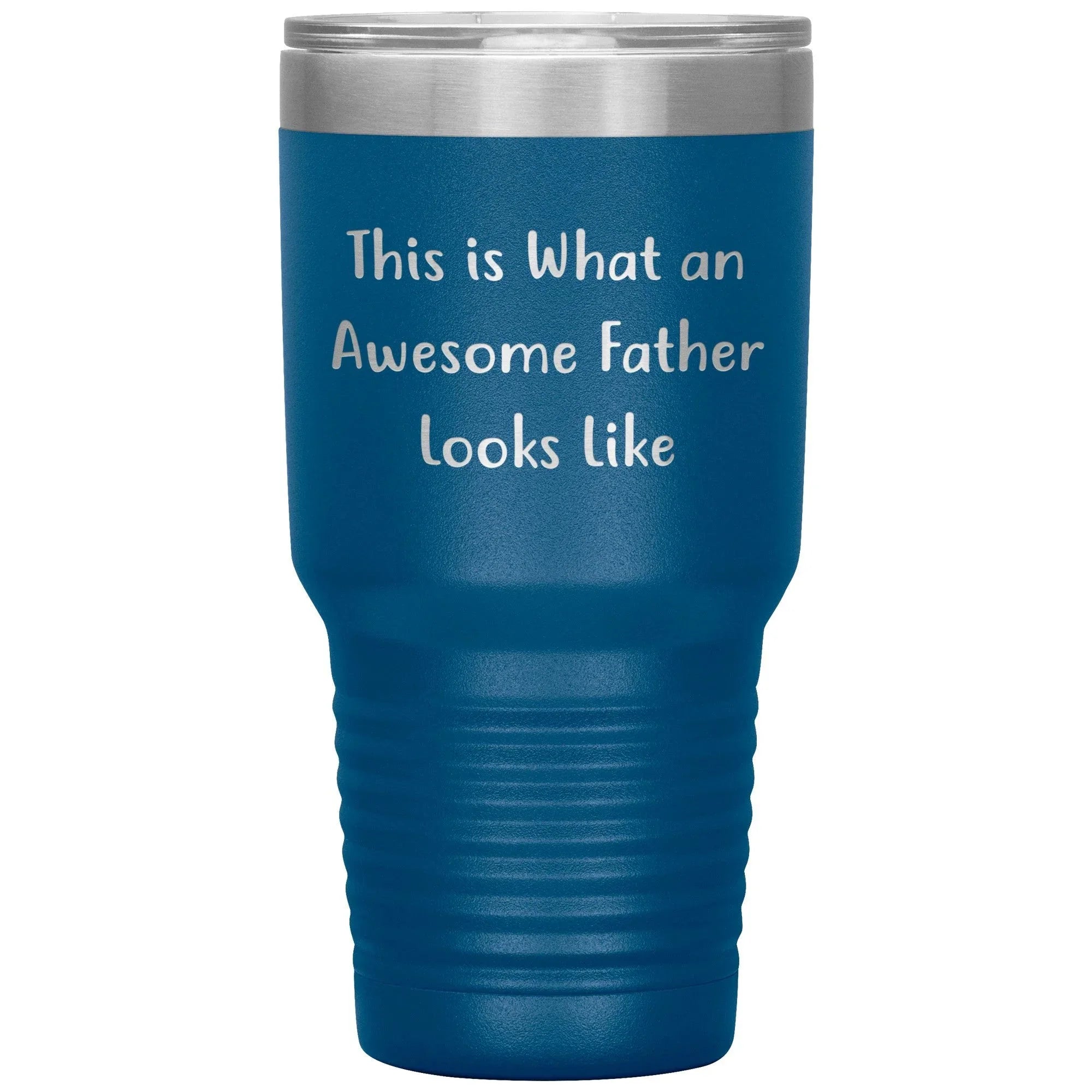 This Is What An Awesome Father Looks Like, 20oz or 30oz Vacuum-Insulated Tumbler, Gifts for Dad from Family, Men, or Coworkers, Christmas Unique Gift