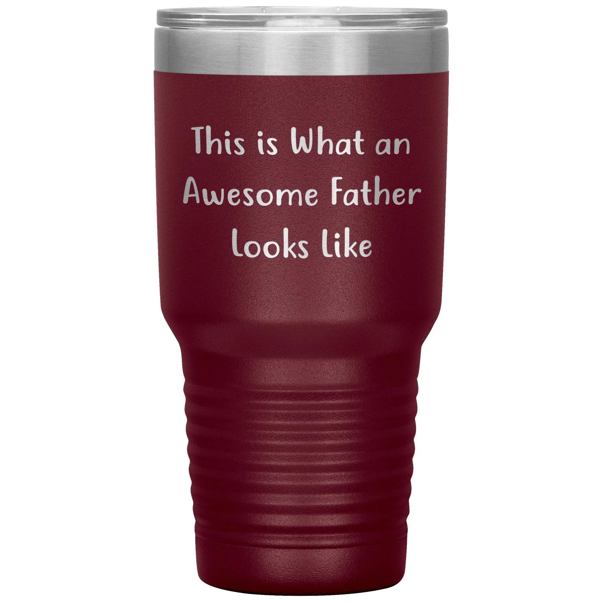 This Is What An Awesome Father Looks Like, 20oz or 30oz Vacuum-Insulated Tumbler, Gifts for Dad from Family, Men, or Coworkers, Christmas Unique Gift