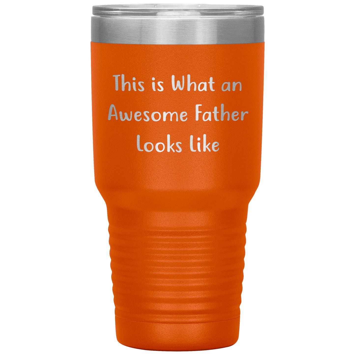 This Is What An Awesome Father Looks Like, 20oz or 30oz Vacuum-Insulated Tumbler, Gifts for Dad from Family, Men, or Coworkers, Christmas Unique Gift - Mallard Moon Gift Shop