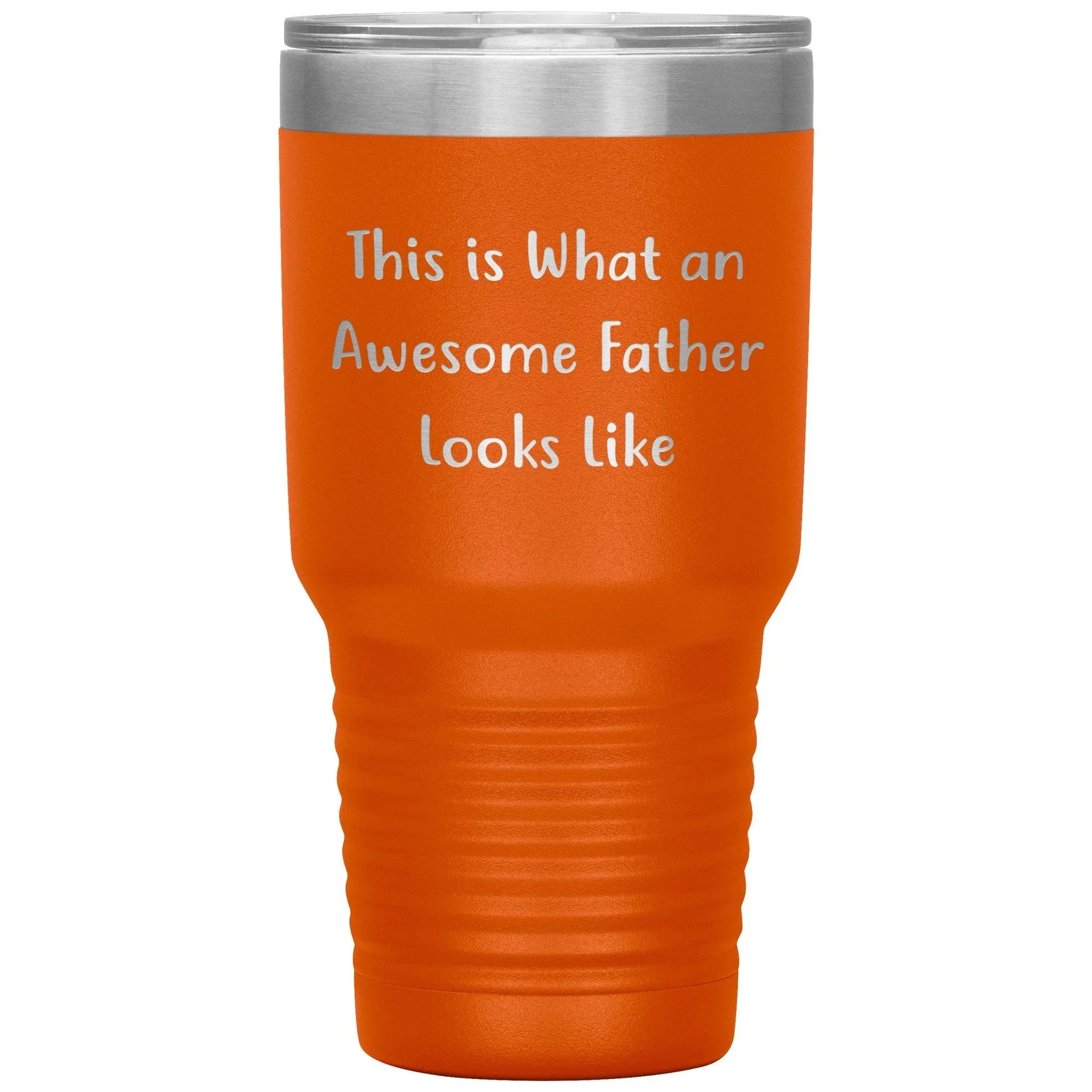 This Is What An Awesome Father Looks Like, 20oz or 30oz Vacuum-Insulated Tumbler, Gifts for Dad from Family, Men, or Coworkers, Christmas Unique Gift