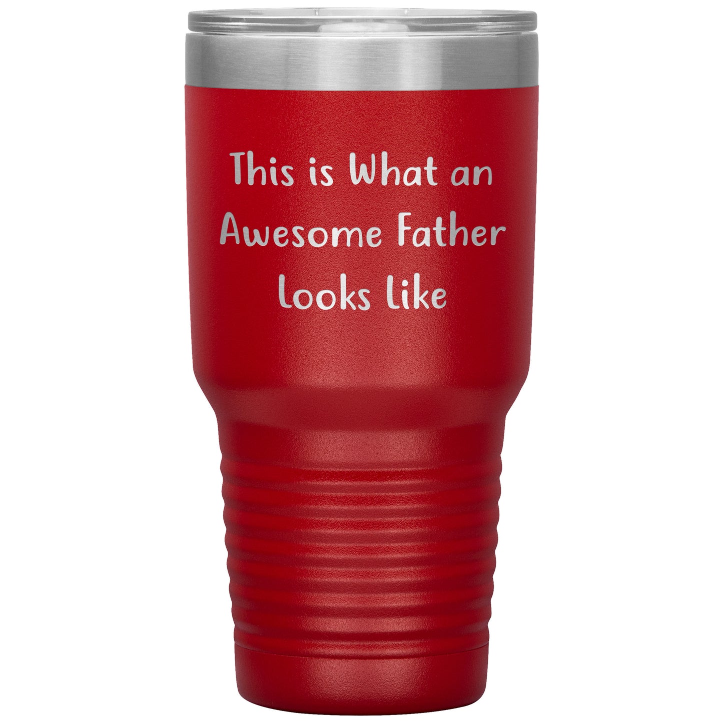 This Is What An Awesome Father Looks Like, 20oz or 30oz Vacuum-Insulated Tumbler, Gifts for Dad from Family, Men, or Coworkers, Christmas Unique Gift - Mallard Moon Gift Shop