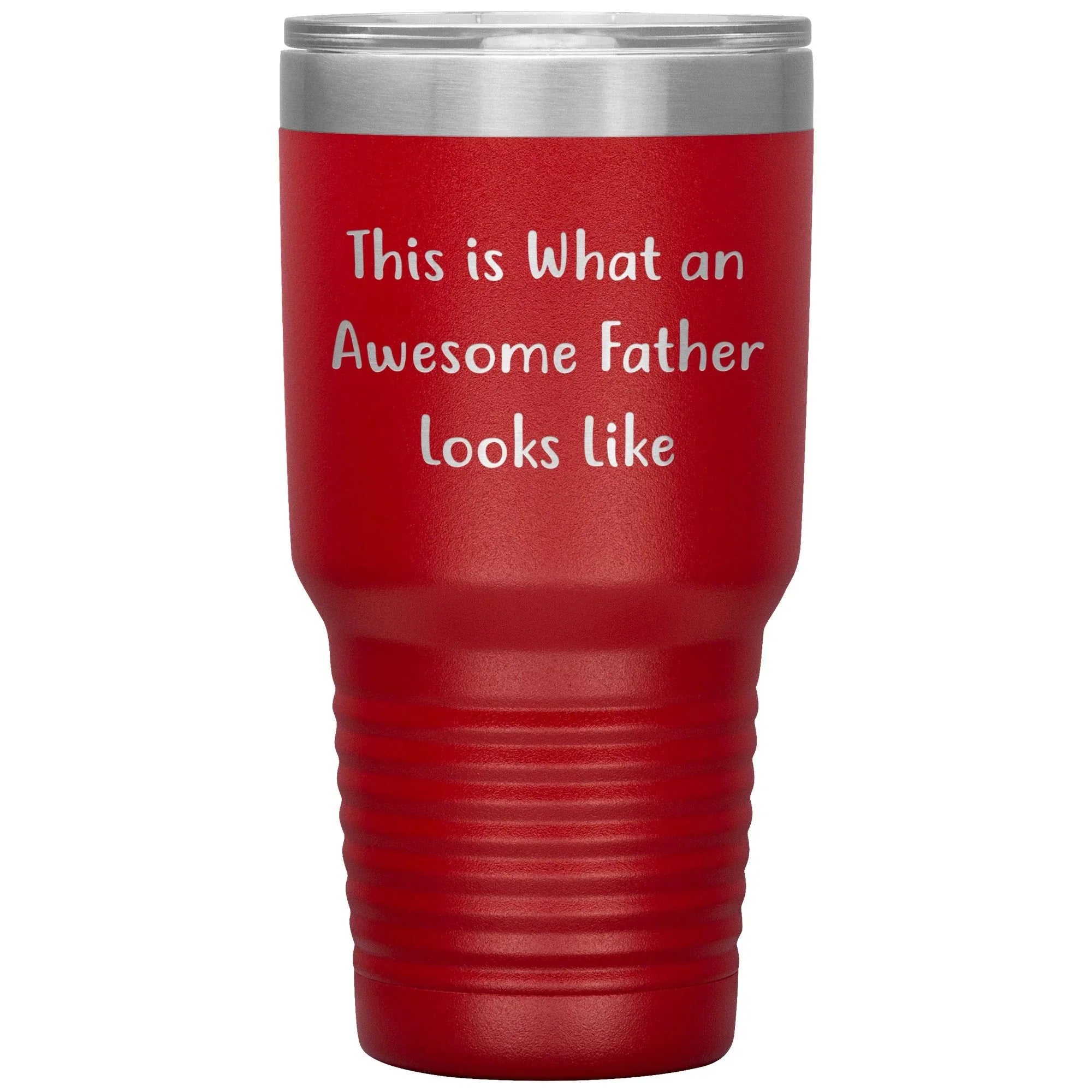 This Is What An Awesome Father Looks Like, 20oz or 30oz Vacuum-Insulated Tumbler, Gifts for Dad from Family, Men, or Coworkers, Christmas Unique Gift