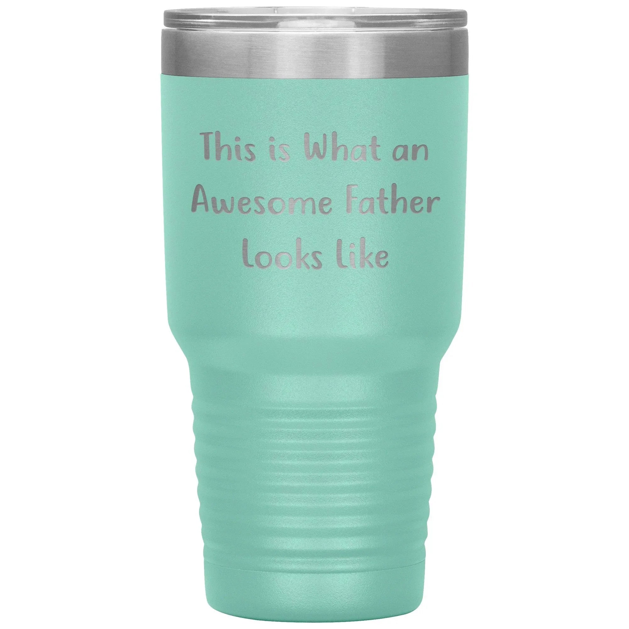 This Is What An Awesome Father Looks Like, 20oz or 30oz Vacuum-Insulated Tumbler, Gifts for Dad from Family, Men, or Coworkers, Christmas Unique Gift
