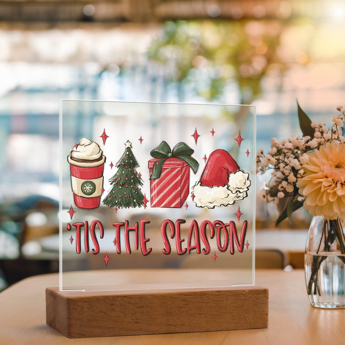 Tis The Season - Christmas Acrylic Plaque with Lighted LED Wooden Base - Mallard Moon Gift Shop
