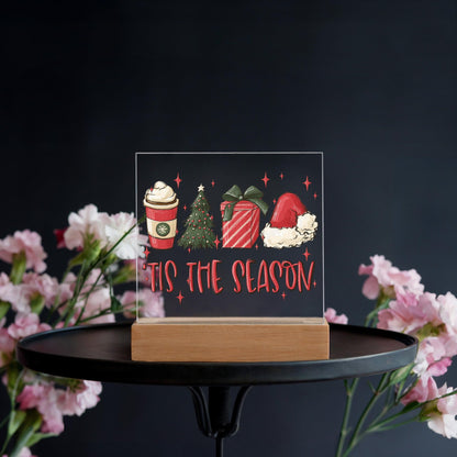 Tis The Season - Christmas Acrylic Plaque with Lighted LED Wooden Base - Mallard Moon Gift Shop