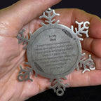 To My Dad Gifts, Never give up no matter what, Inspirational Dad Snowflake Ornament, Encouragement Birthday Christmas Unique Gifts For Dad