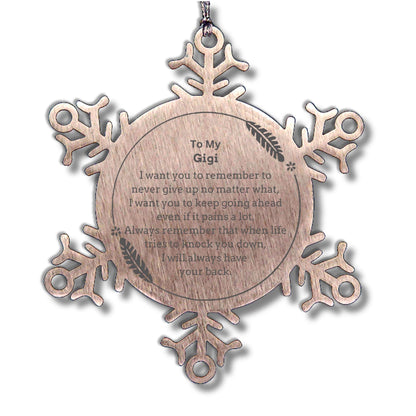 To My Gigi Gifts, Never give up no matter what, Inspirational Gigi Snowflake Ornament, Encouragement Birthday Christmas Unique Gifts For Gigi