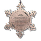 To My Husband Gifts, Never give up no matter what, Inspirational Husband Snowflake Ornament, Encouragement Birthday Christmas Unique Gifts For Husband