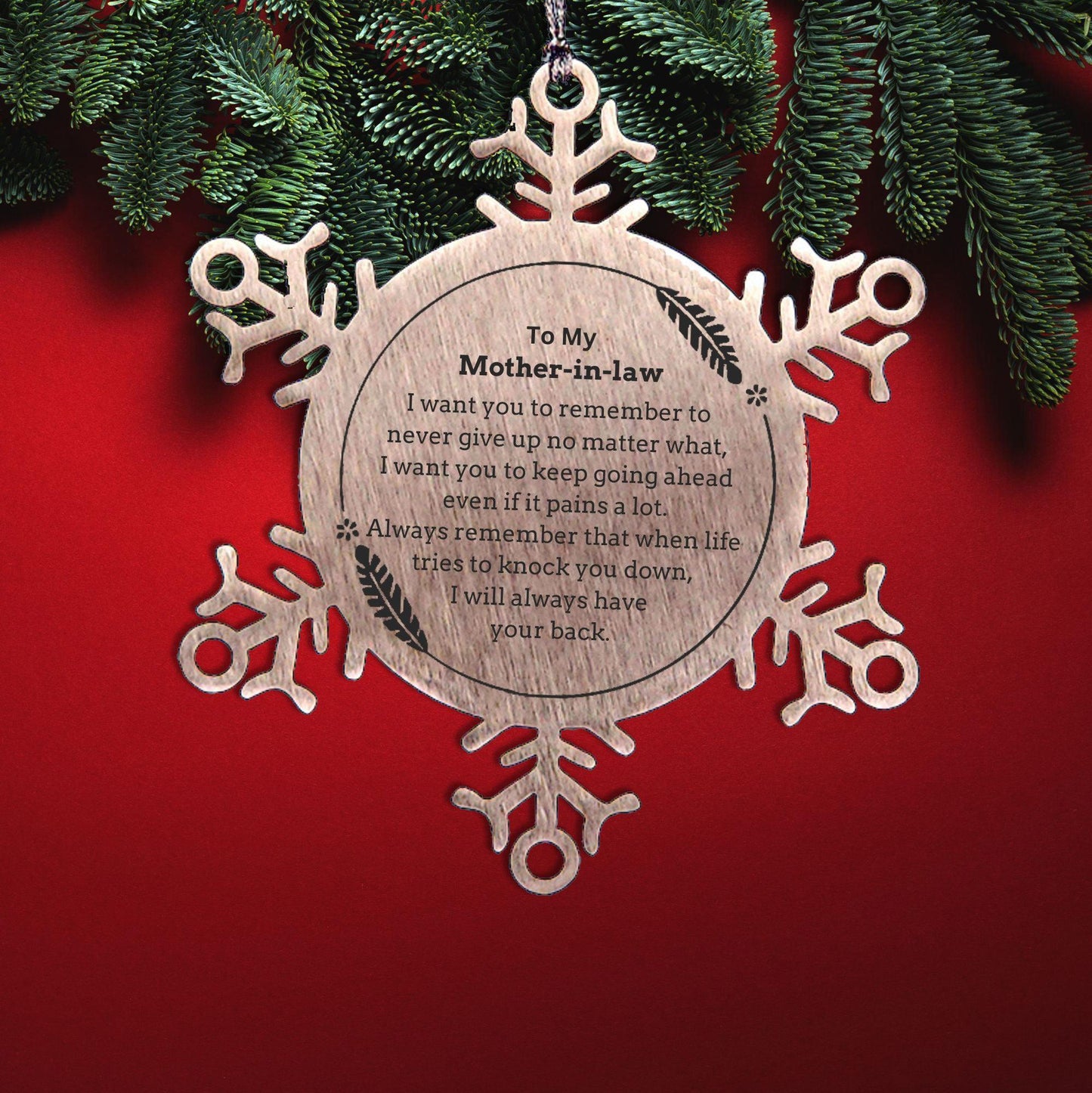To My Mother-In-Law Gifts, Never give up no matter what, Inspirational Mother-In-Law Snowflake Ornament, Encouragement Birthday Christmas Unique Gifts For Mother-In-Law