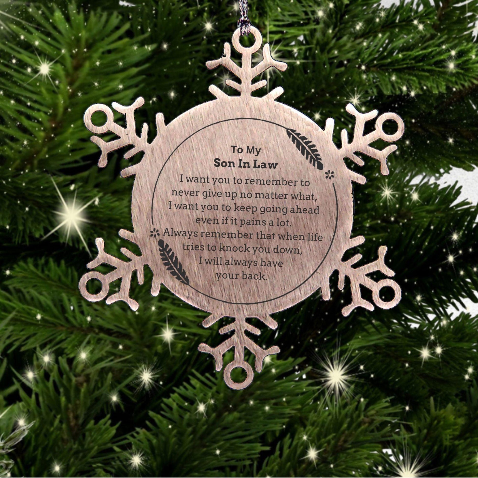 To My Son In Law Gifts, Never give up no matter what, Inspirational Son In Law Snowflake Ornament, Encouragement Birthday Christmas Unique Gifts For Son In Law