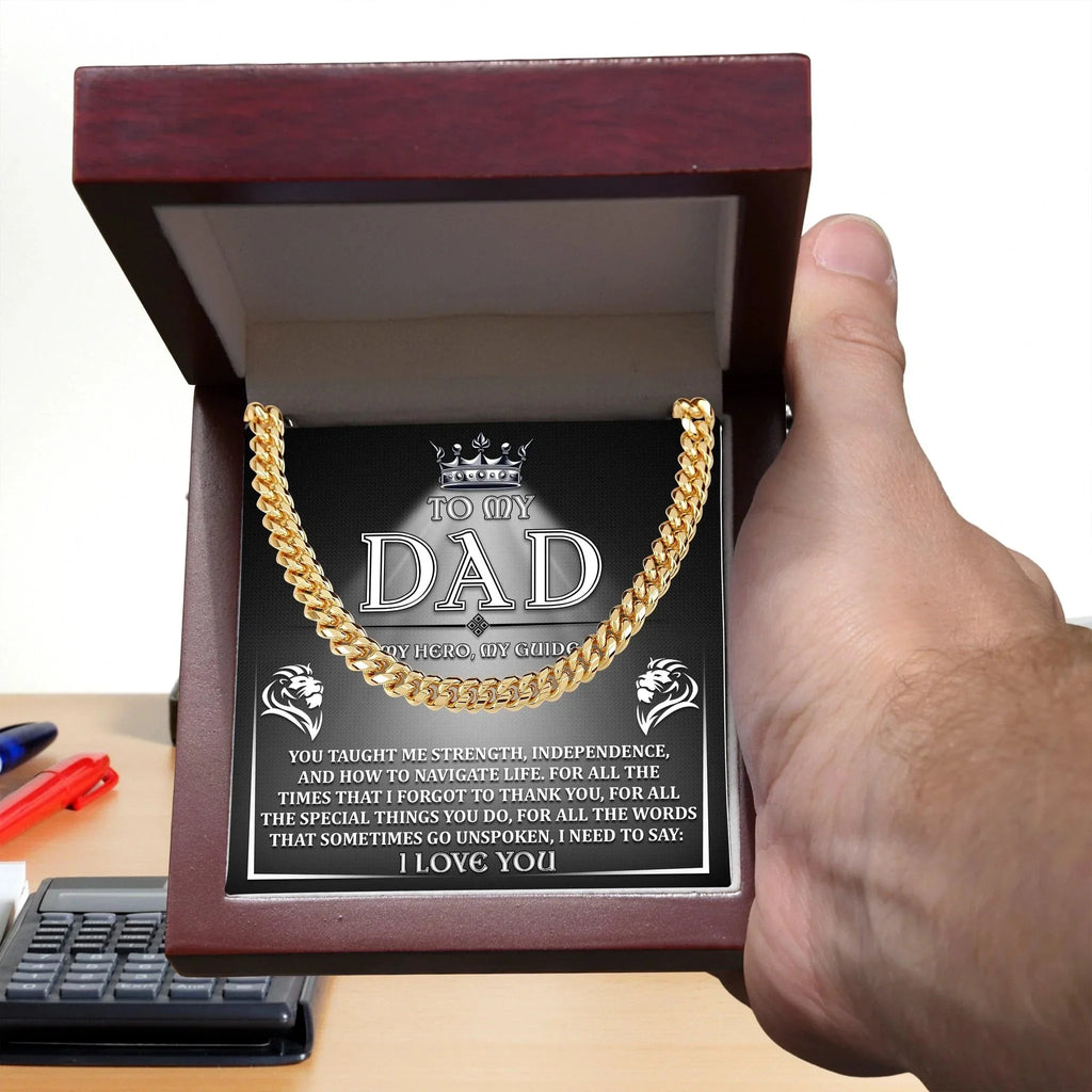 To My Dad - My Hero, My Guide I Need to Say Cuban Chain Link Necklace with Gift Box