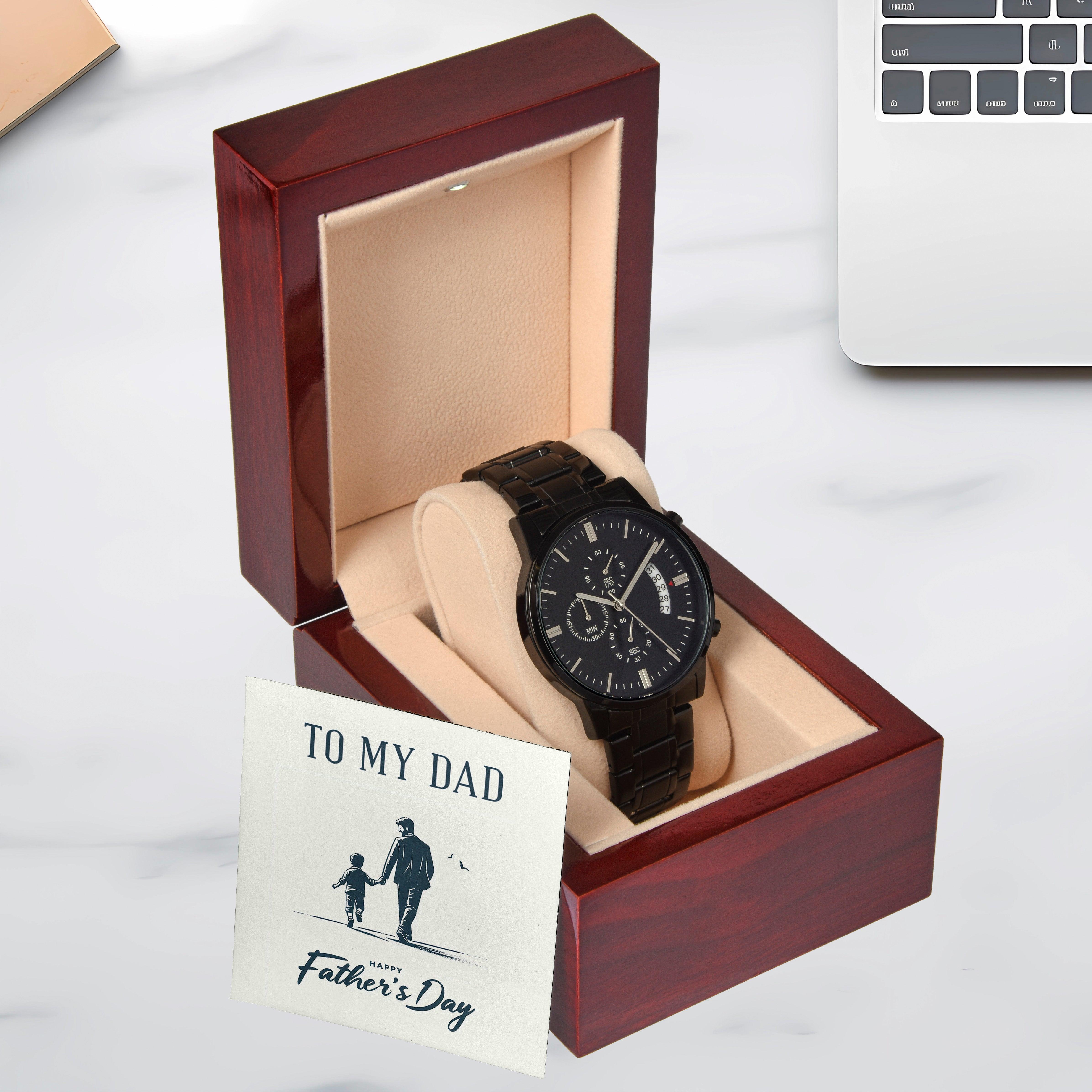 To My Dad Happy Father's Day Black Chronograph Watch - Mallard Moon Gift Shop