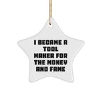 Tool Maker's Star Ornament, Funny Quote Gifts from Friends and Family for Christmas