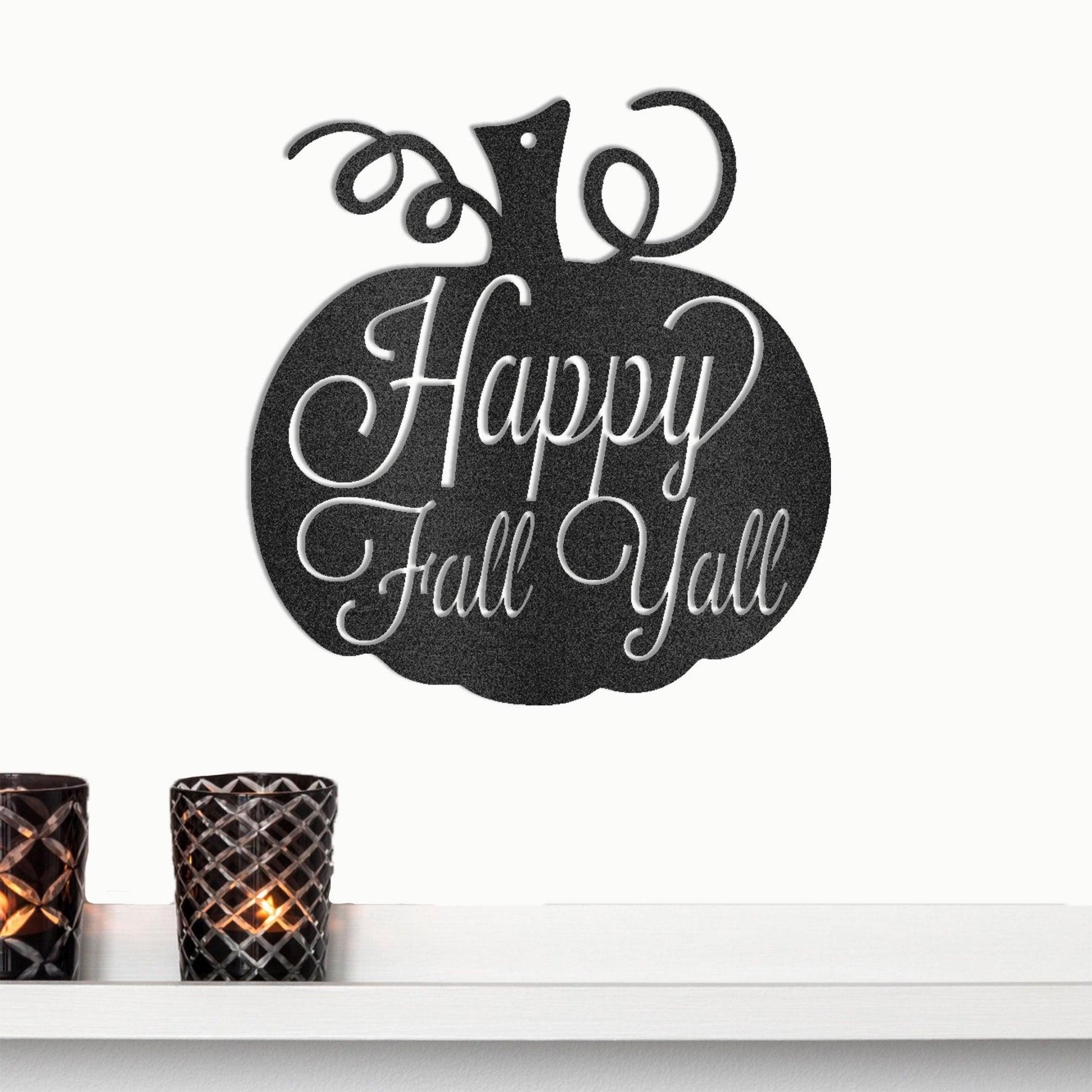 Happy Fall Y'all Metal Pumpkin Sign – Fall Décor for Home, Porch, or Office - Mallard Moon Gift Shop