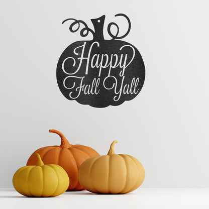 Happy Fall Y'all Metal Pumpkin Sign – Fall Décor for Home, Porch, or Office - Mallard Moon Gift Shop