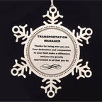 Transportation Manager Snowflake Ornament - Thanks for being who you are - Birthday Christmas Jewelry Gifts Coworkers Colleague Boss