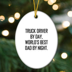 Truck Driver Gifts from Family - Funny Oval Ornament for Christmas, 'Truck Driver By Day, World's Best Dad By Night.' - Unique Oval Ornament for Men, Gifts for Truck Drivers