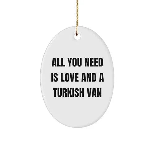 Turkish Van Cat MDF Ornaments - All You Need Is Love And A Turkish Van Cat Lover Stainless Steel Tree Ornament Birthday Christmas Gift