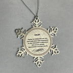 Valet Snowflake Ornament - Thanks for being who you are - Birthday Christmas Jewelry Gifts Coworkers Colleague Boss