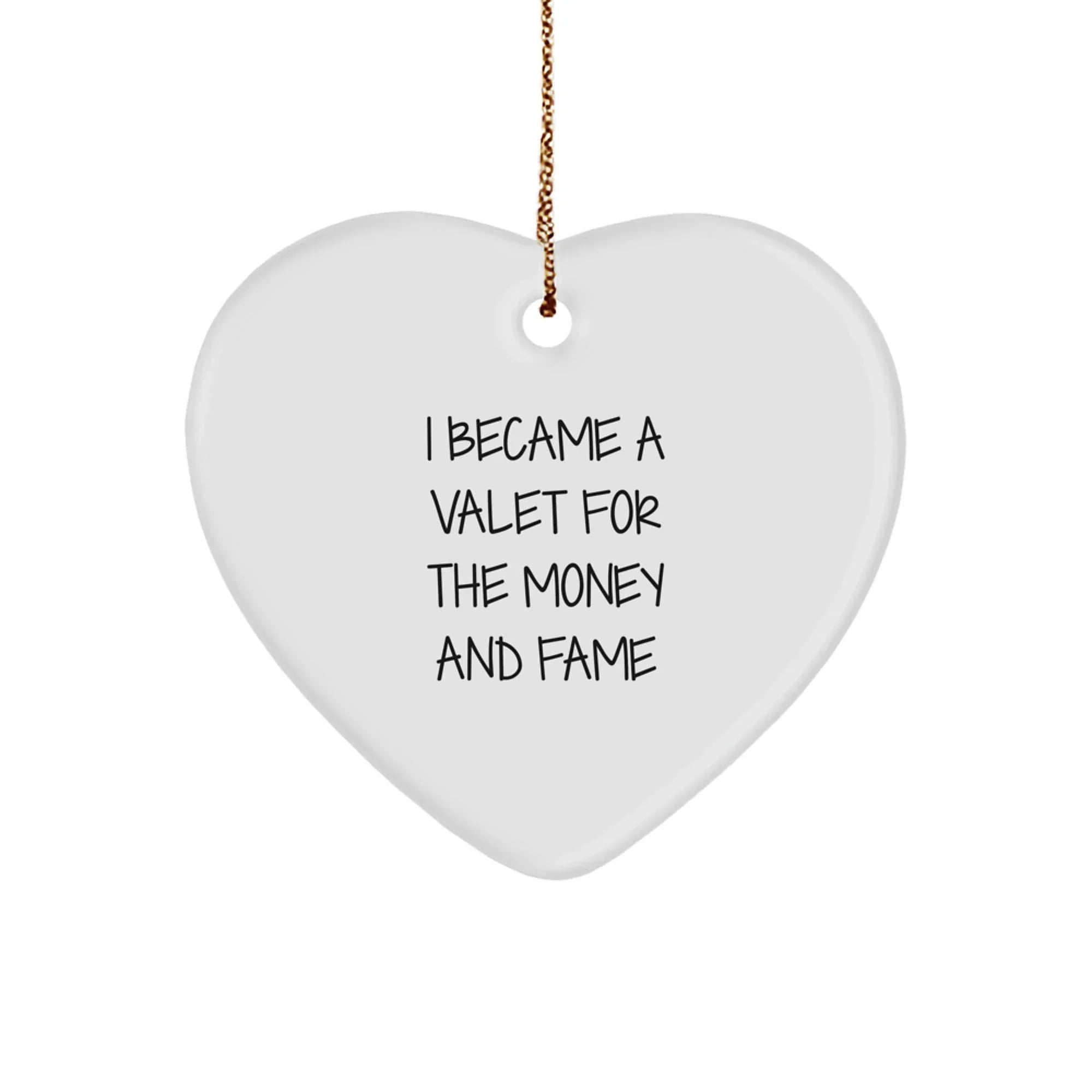 Valet's Heartfelt Gift, Funny Quote, Christmas Ornament for Friends, Coworkers, or Family - Gifts from Men, Women, or Friends