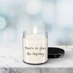 Wyoming's Best Kept Secret: 9oz Vanilla Soy Candle, There's No Place Like Wyoming