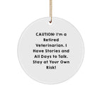 Veterinarian Gifts from Friends, Funny Circle Ornament with Caution Quote, Christmas Unique Presents for Veterinarian Men, Women, Coworkers, Family