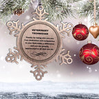 Veterinary Technician Snowflake Ornament - Thanks for being who you are - Birthday Christmas Jewelry Gifts Coworkers Colleague Boss