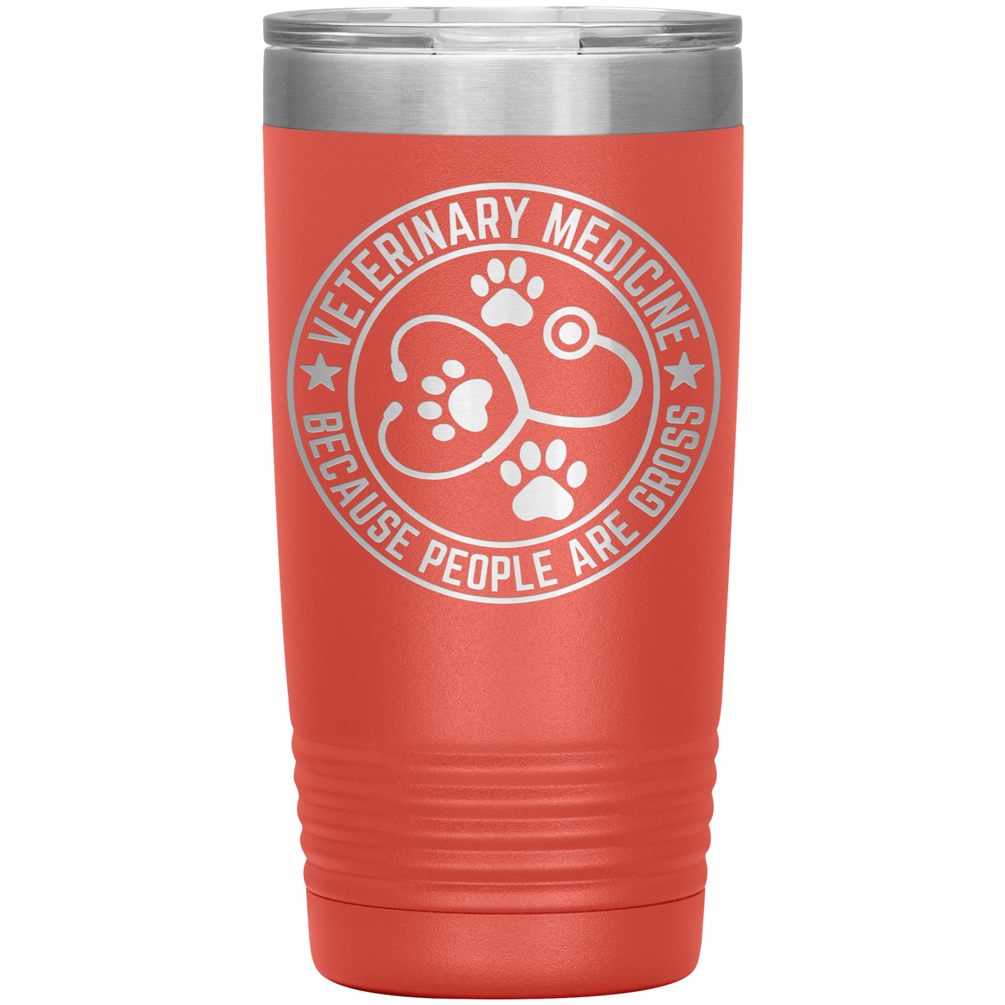 Veterinary Medicine Tumbler – 20oz Laser-Etched Stainless Steel Insulated Travel Mug – Funny Veterinarian Gift – Because People Are Gross – Vet Tech, Animal Lover Appreciation Cup – Multiple Colors - Mallard Moon Gift Shop
