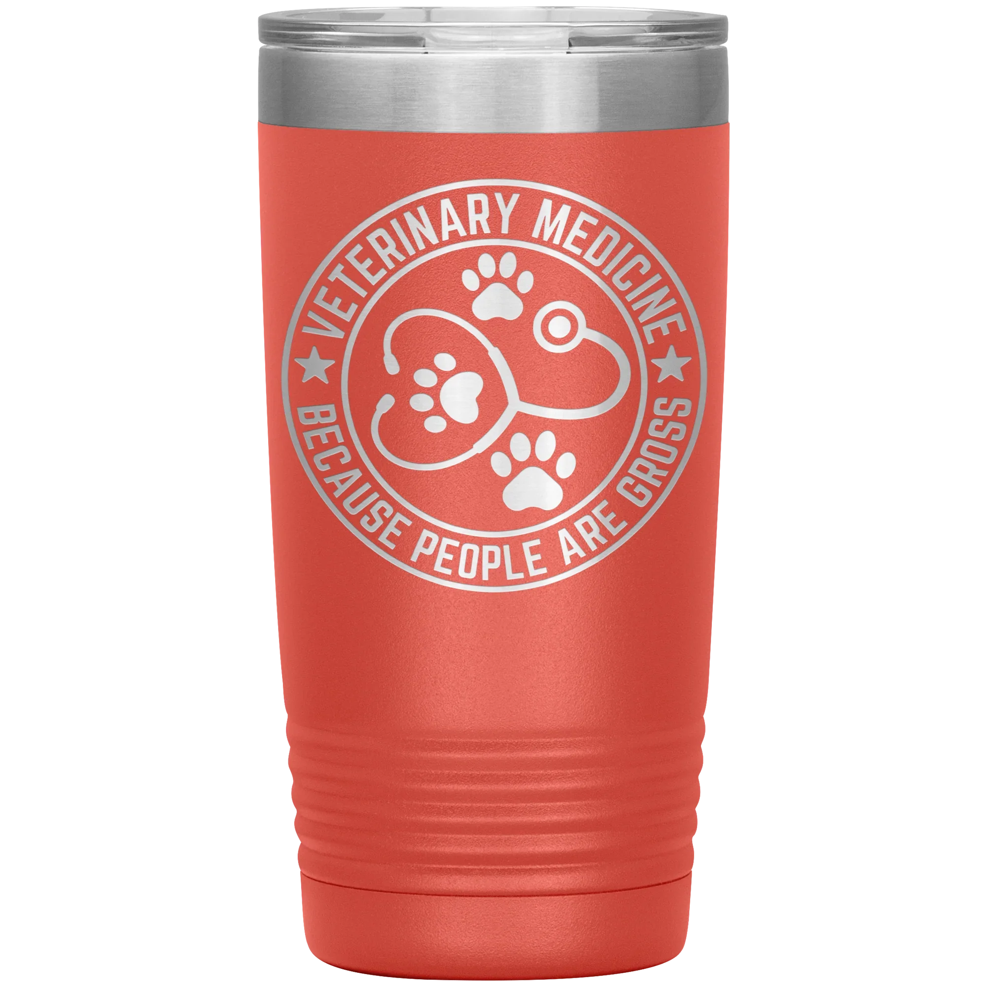 Veterinary Medicine Tumbler – 20oz Laser-Etched Stainless Steel Insulated Travel Mug – Funny Veterinarian Gift – Because People Are Gross – Vet Tech, Animal Lover Appreciation Cup – Multiple Colors