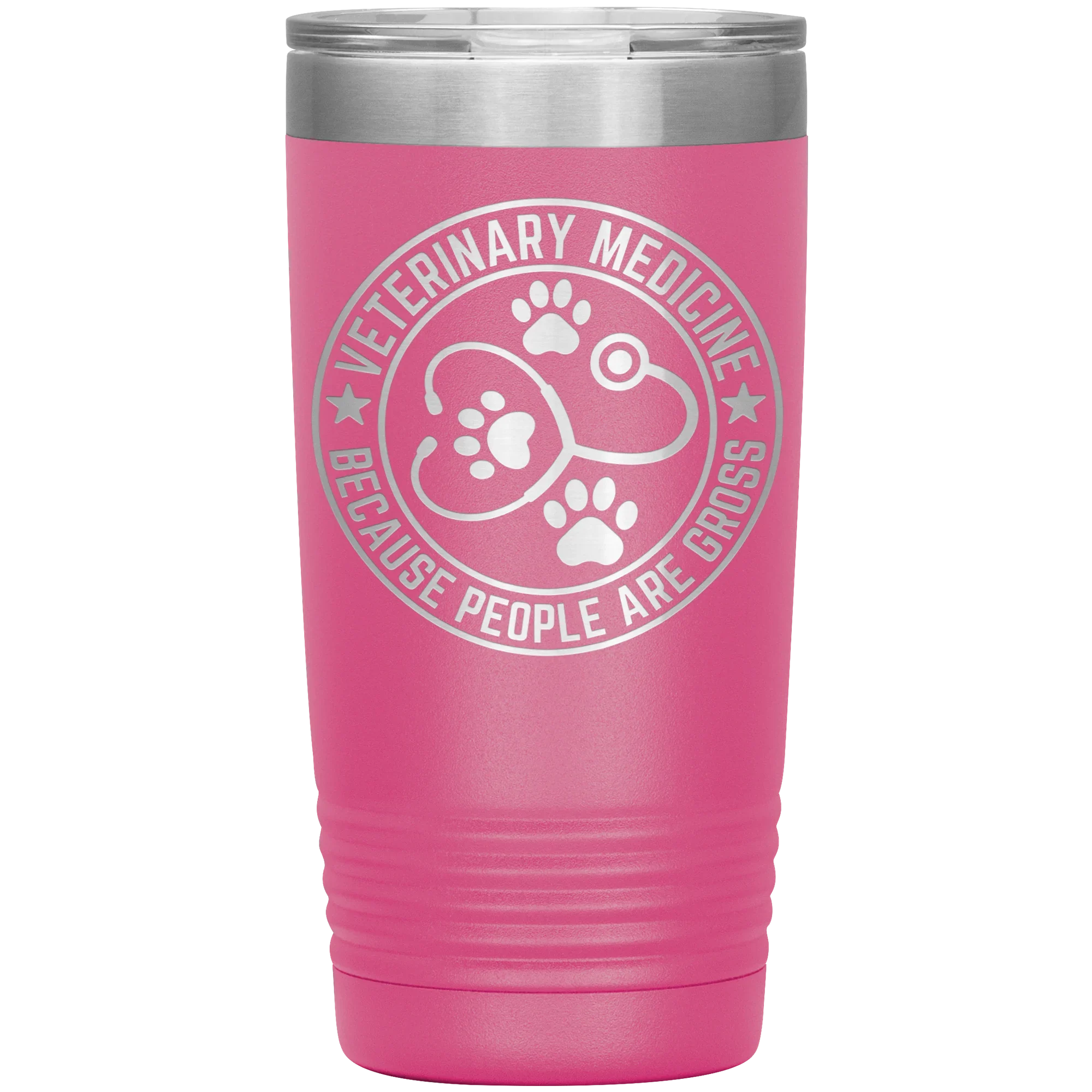 Veterinary Medicine Tumbler – 20oz Laser-Etched Stainless Steel Insulated Travel Mug – Funny Veterinarian Gift – Because People Are Gross – Vet Tech, Animal Lover Appreciation Cup – Multiple Colors