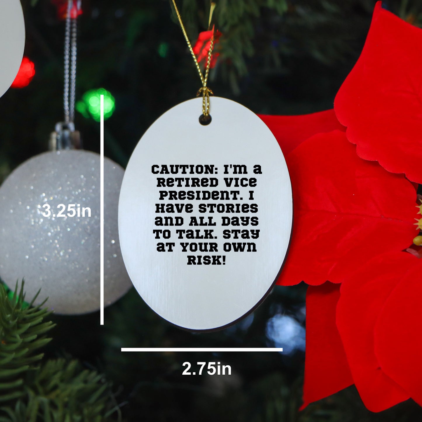Vice President Funny Gift, 'Caution: I'm A Retired Vice President...' Oval Ornament, Christmas Decorations for Friends and Family, Gifts from Men to Women