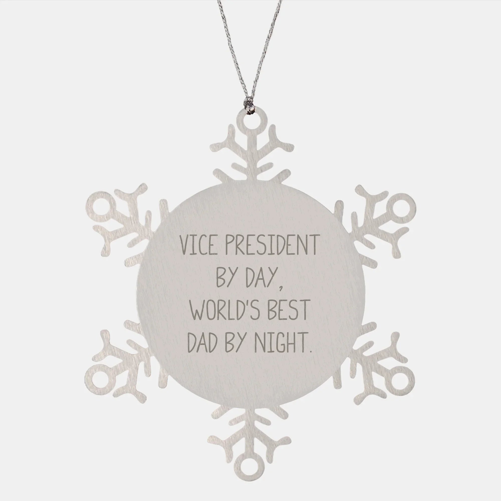 Vice President Gifts, Snowflake Ornament, Christmas Unique Presents by Day, World's Best Dad By Night - Gifts from Family, For Vice President