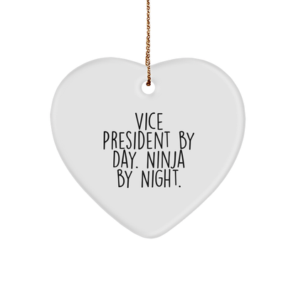 Vice President Gifts from Friends, Heart Ornament, Funny Quote 'Vice President By Day. Ninja By Night.' for Christmas