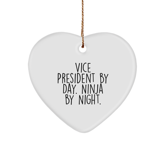 Vice President Gifts from Friends, Heart Ornament, Funny Quote 'Vice President By Day. Ninja By Night.' for Christmas
