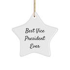 Vice Presidents' Favorite Star Ornament, 'Best Vice President Ever' Quote, Gifts from Friends, Christmas Unique Gifts for Vice Presidents